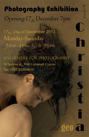 Cyprus : Photography Exhibition by Christia Georgiou