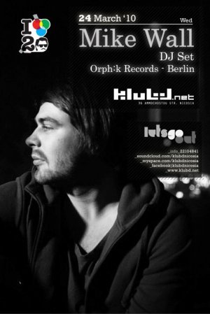 Cyprus : Mike Wall (Berlin) DJ Set