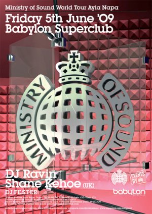 Cyprus : Ministry of Sound - DJ Ravin & Shane Kehoe