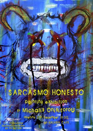 Cyprus : Michalis Onisiforou - Sarcasmo Honesto