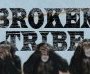 Broken Tribe Live