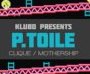 P.Toile (Clique / Mothership)