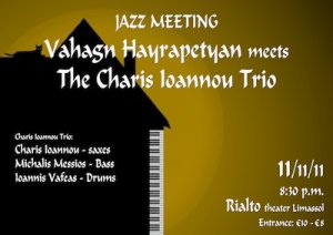 Κύπρος : Vahagn Hayrapetyan & Charis Ioannou Trio 